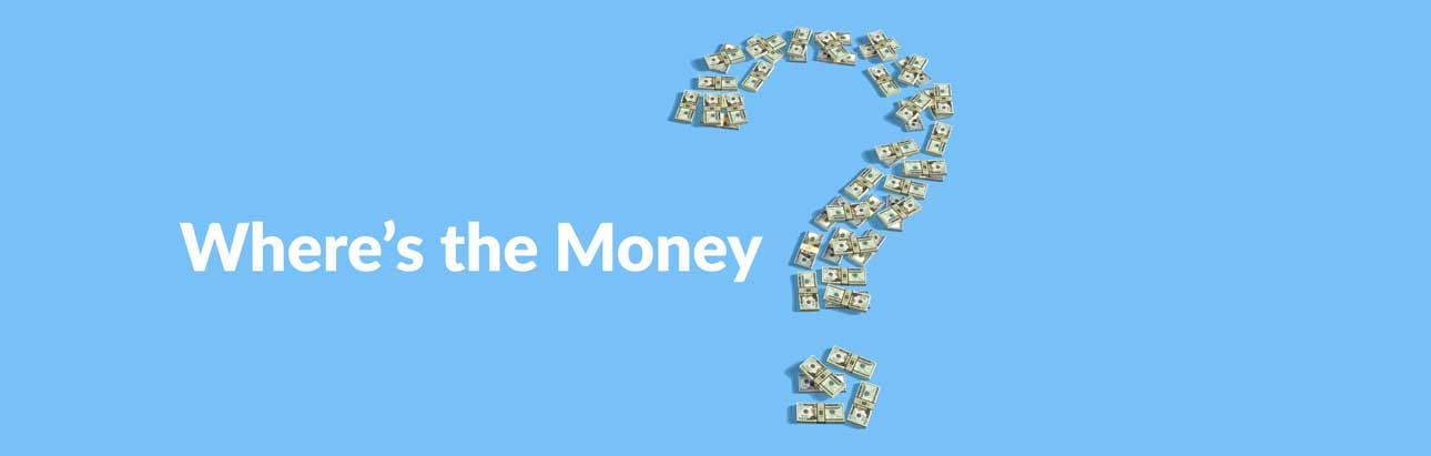 Where's the Money?